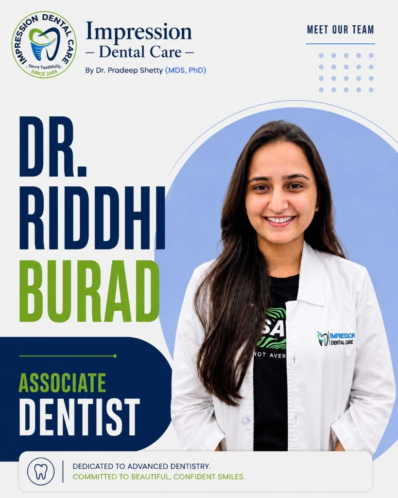 Dr. Riddhi Burad (BDS) — Associate Dentist