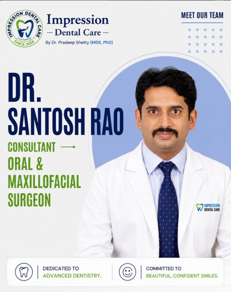 Prof. Dr. Santosh Rao (BDS, MDS) — Consultant Oral & Maxillofacial Surgeon