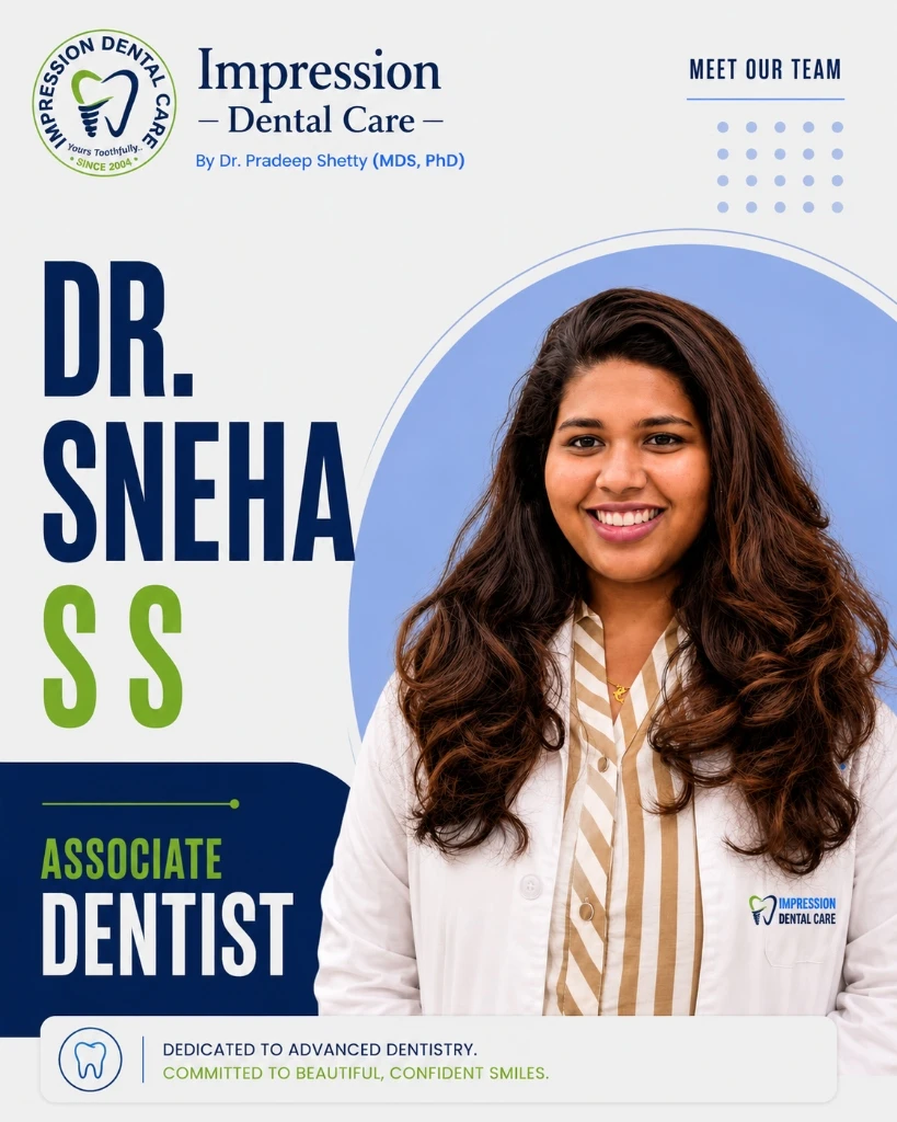 Dr. Sneha S S (BDS) — Associate Dentist